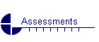 Assessments